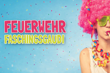 Feuerwehr Faschingsgaudi am 14. Februar 2026